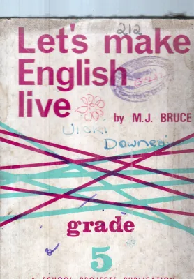 LET'S MAKE ENGLISH LIVE BY M.J.BRUCE