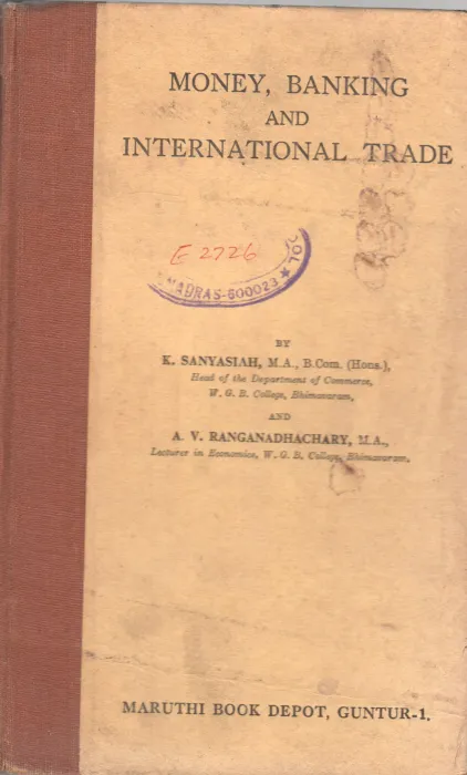 MONEY BANKING AND INTERNATIONAL TRADE BY K. SANYAIAH M.A.B.COM