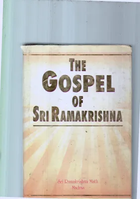 THE GOSPEL OF SRI RAMAKRISHNA