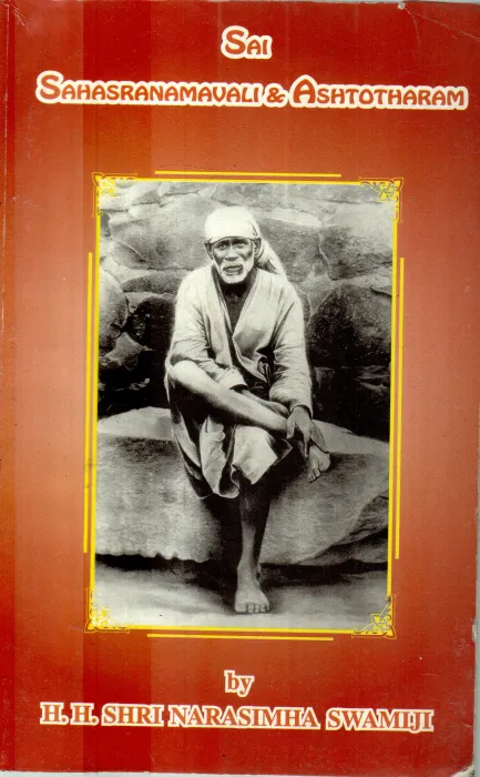 SAI SAHASRANAMAVALI &amp; ASHTOTHARAM BY H.H.SHRI NARASIMHA SWAMIJI