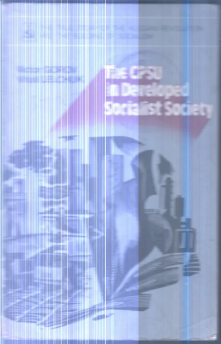 The Cpsu in Develpoed Socialist Society By Group Of Editors