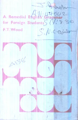 A Remedical English Grammer for Foreign Students By F.T.Wood