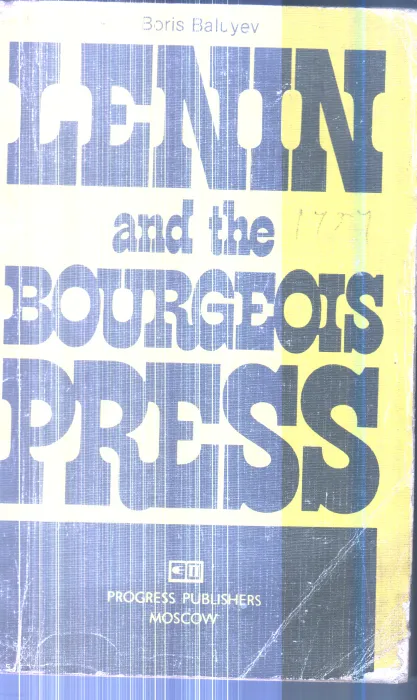 Lenin and the Bourgeois Press By Boris Balogev