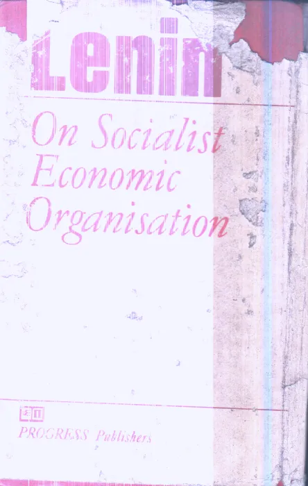 On Socialist Economic Organisation By Lenin