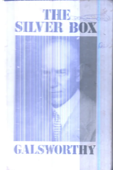 The Silver Box By Galsworthy
