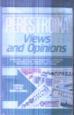 Views and Opinions By Perestroika