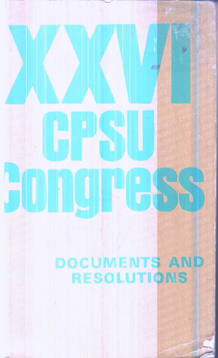 XXVI CPSU Congress (document &amp; Resolutions) By Group Of Editors