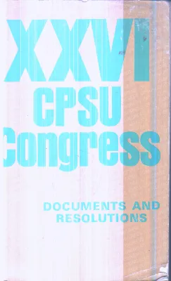 XXVI CPSU Congress (document &amp; Resolutions) By Group Of Editors