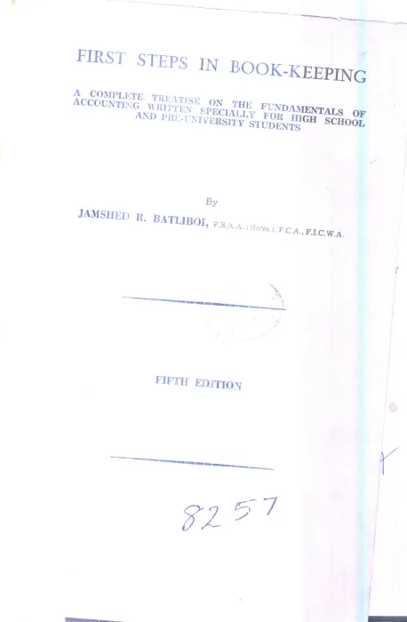 First Steps in Book Keeping By Jamshed R Batliboi