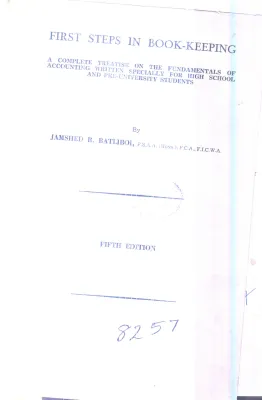 First Steps in Book Keeping By Jamshed R Batliboi