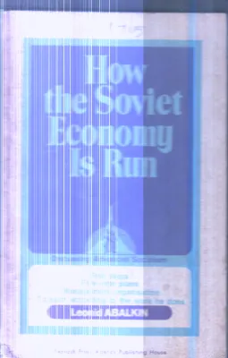 How the Soviet Economy Is Run By Lenoid Abalkin