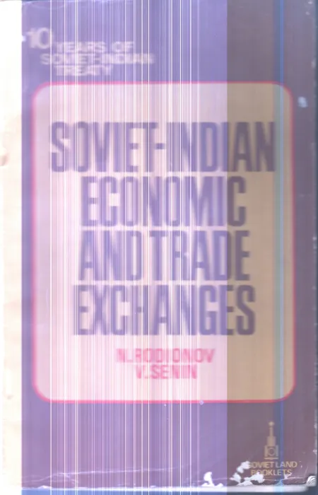 Soviet -indian Economic and Trade Exchanges By Group Of Editors