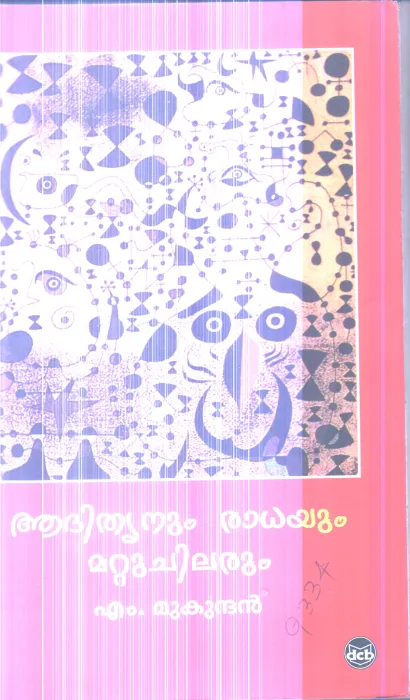 Adhithyanum Radhayum Mattu Chilarum By M.Mukundhan