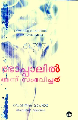 Bhoppalil Annu Sambhavichathu By Dominique Lapierre and Javier Mcro